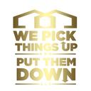 We Pick Things Up and Put Them Down